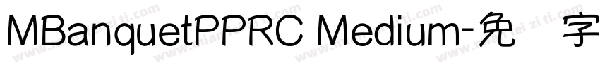 MBanquetPPRC Medium字体转换
